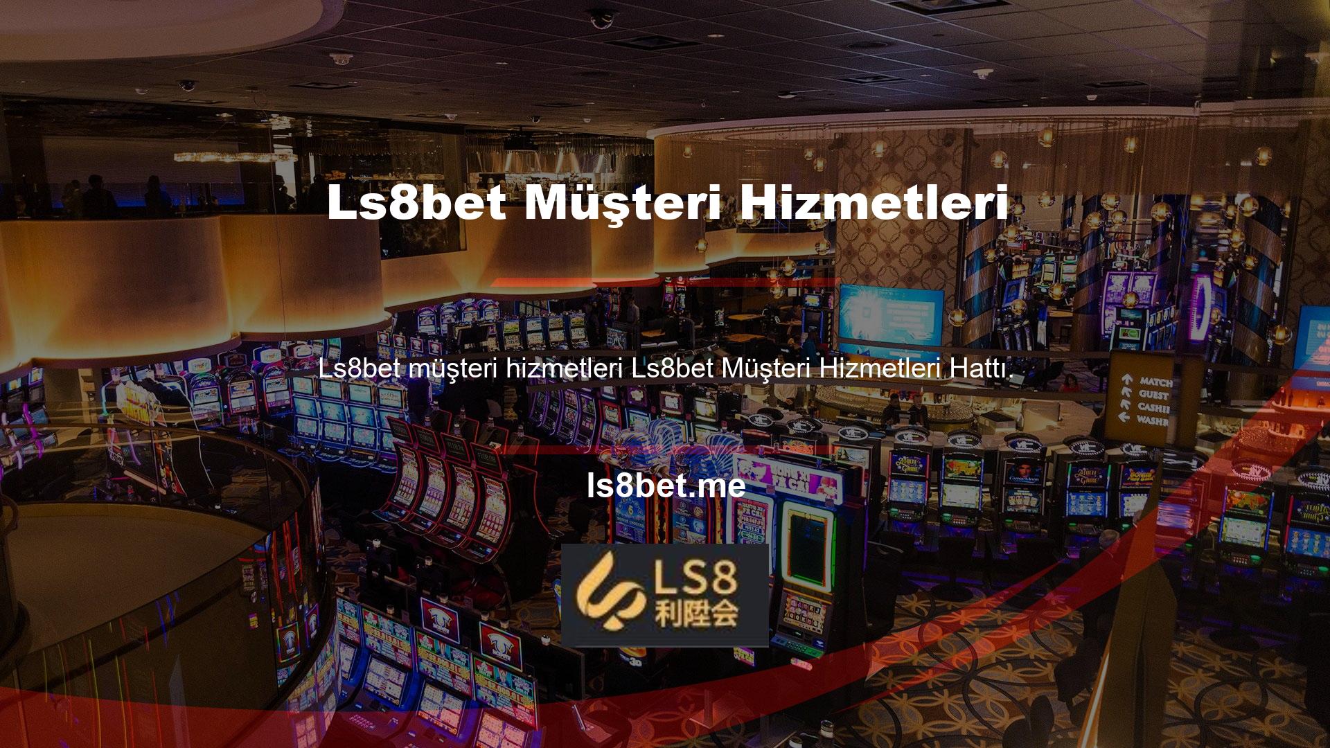 Ls8bet Müşteri Destek Hattı, kullanabileceğiniz en etkili iletişim yollarından biridir