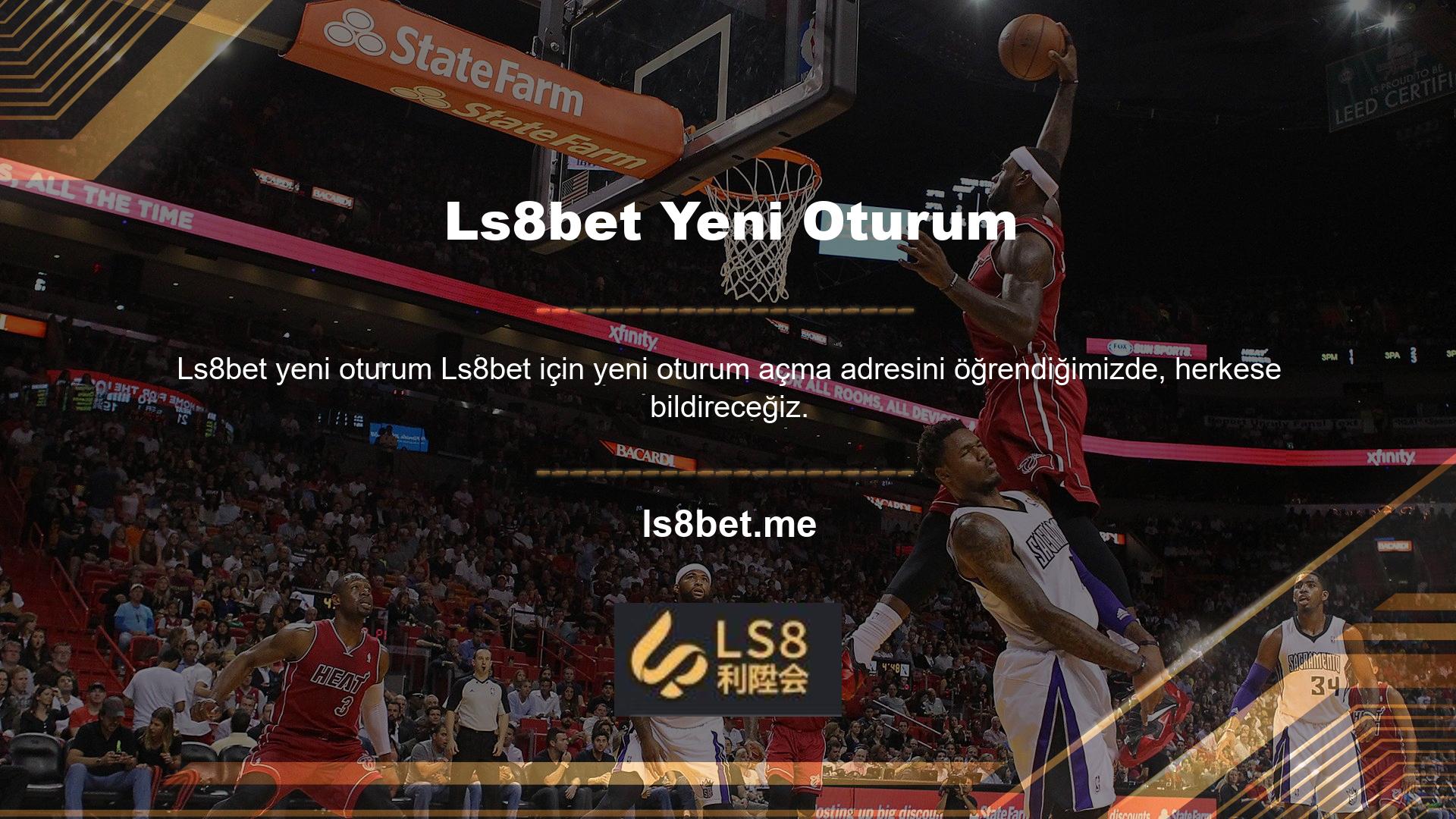 Ls8bet yeri değişiyorsa, üyeleri ve kullanıcıları etkilemez